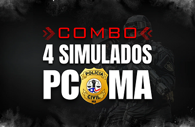 COMBO DE 4 SIMULADOS PC-MA - POLÍCIA CIVIL DO MARANHÃO (PÓS-EDITAL)